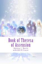 Book of Theresa of Ascension: Guidebook