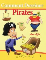 Comment Dessiner - Pirates: Livre de Dessin - Comics