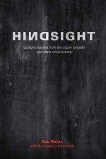 Hindsight: Lessons Learned From The Joplin Tornado