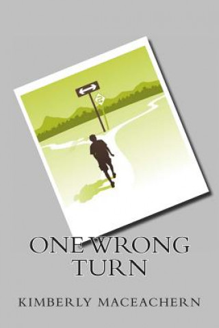 One wrong turn