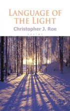 Language of the Light: Poetry