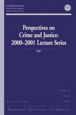 Perspectives on Crime and Justice: 2000-2001 Lecture Series