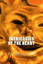 Intricacies of the Heart