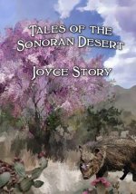 Tales of The Sonoran Desert