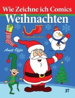 Wie Zeichne ich Comics - Weihnachten: Zeichnen Bücher
