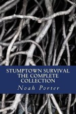 Stumptown Survival: The Complete Collection
