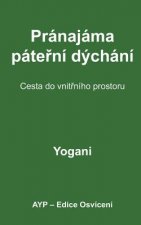 Spinal Breathing Pranayama - Journey to Inner Space (Czech Translation)