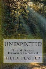 Unexpected: The McKenna Chronicles: Vol. 8