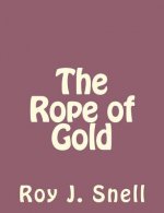 The Rope of Gold