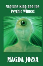 Neptune King and the Psychic Witness