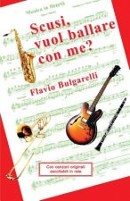 Scusi, vuol ballare con me?