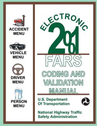 Electronic 2001: FARS Coding and Validation Manual