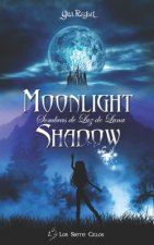 Moonlight Shadow 1: Los Siete Ciclos