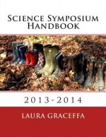 Science Symposium Handbook: 2013-2014