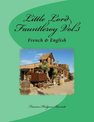 Little Lord Fauntleroy Vol.3: French & English