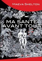 Ma santé avant tout