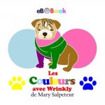 Les Couleurs avec Wrinkly