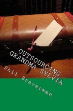 Outsourcing Grandma Sylvia: and other home improvement tips