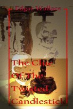 The Clue of the Twisted Candlestick