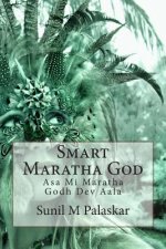 Smart Maratha God: Asa Mi Maratha Godh Dev Aala