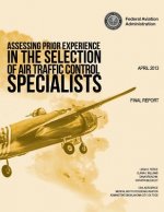 Assessing Prior Experience in the Selection of Air Traffic Control Specialists