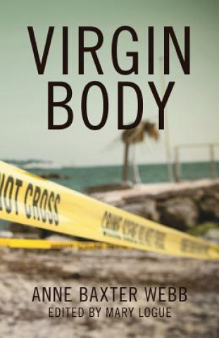 Virgin Body: a murder mystery