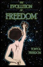 The Evolution of FREEDOM