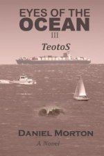 Eyes of the Ocean III: TeotoS