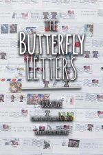 The Butterfly Letters: Your story might be much more significant than you realize...