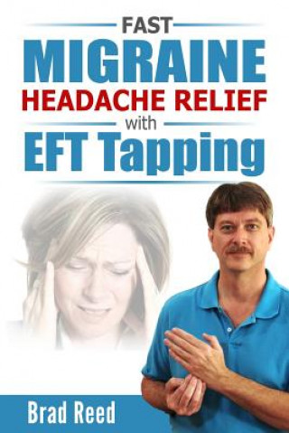 Fast Migraine Headache Relief With EFT Tapping
