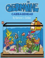 Germaine Cabbagehead