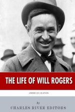 American Legends: The Life of Will Rogers