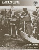 Marine Advisors: With the Vietnamese Marine Corps