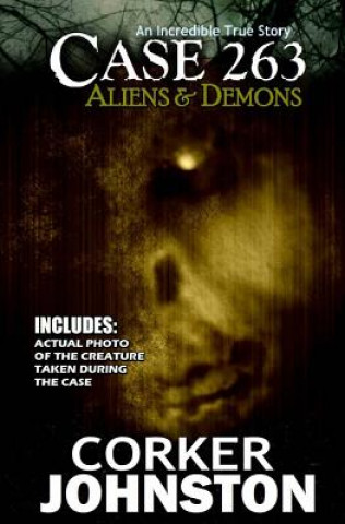 Case 263: Aliens & Demons