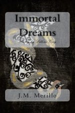 Immortal Dreams: Poetry by Lillian Gray