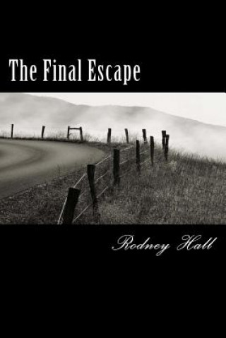 The Final Escape