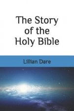 The Story of the Holy Bible