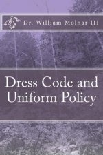 Dress Code and Uniform Policy (A Look at Current and Present Trends)