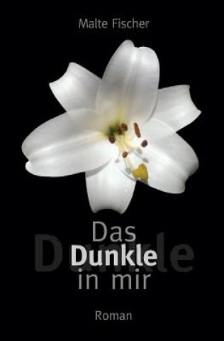 Das Dunkle in mir