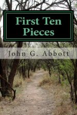 First Ten Pieces