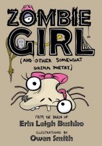 Zombie Girl and Other Somewhat Grimm Poetry