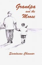 Grandpa and the Moose