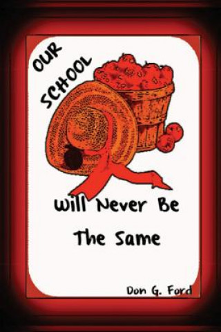 Our School Will Never Be The Same