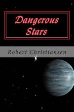 Dangerous Stars