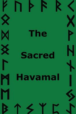 The Sacred Havamal