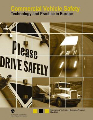 Commercial Vehicle Safety: Technology and Practice in Europe