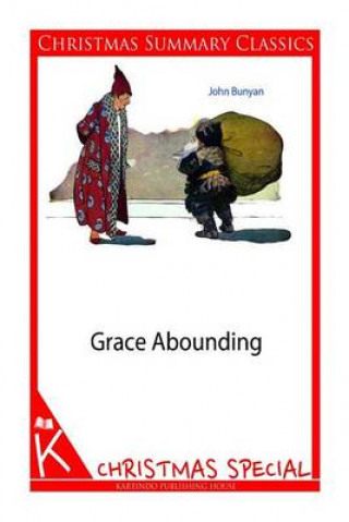 Grace Abounding [Christmas Summary Classics]