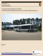 Colonial National Historical Park: Colonial National Historical Park 2010 Visitor/Motorist Survey