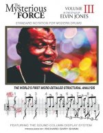 The Mysterious Force VOL III: Elvin Jones