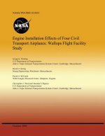 Engine Installation Effects of Four Civil Transport Airplanes: Wallops Flight Facility Study